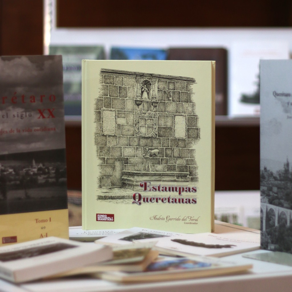 La publicaciones fueron editadas por el Fondo Editorial Querétaro. 