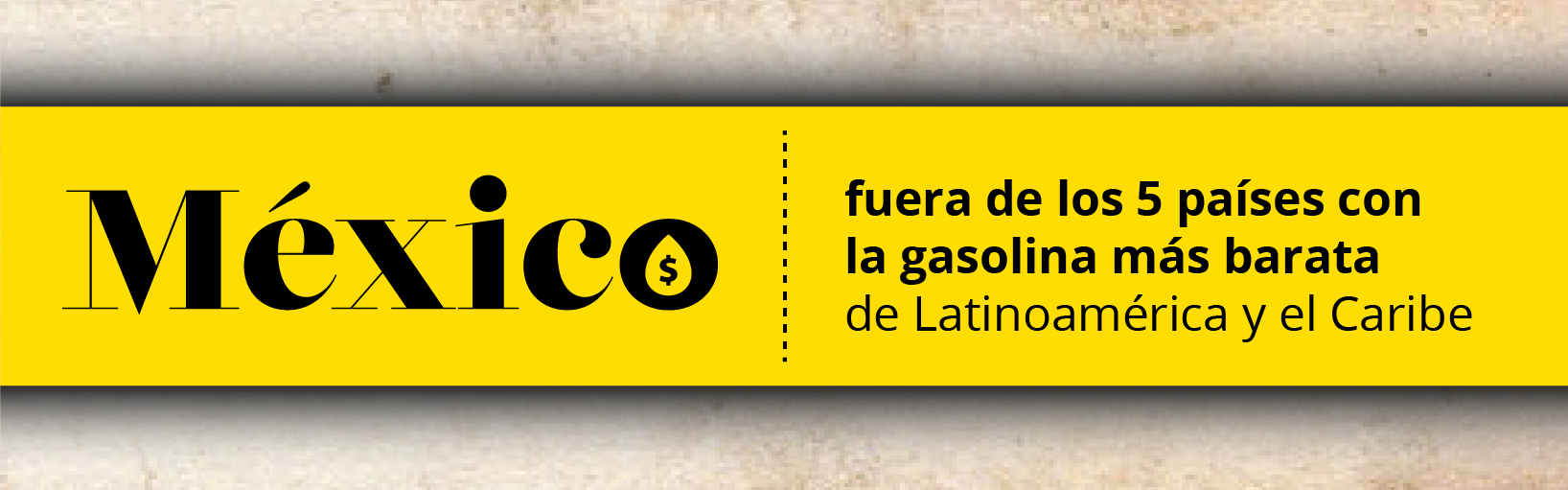 México fuera de los 5 países con la gasolina más barata de Latinoamérica y el Caribe