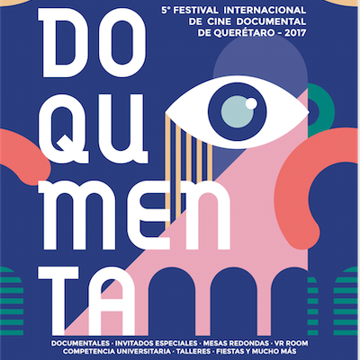  Doqumenta alista 5º Festival Internacional de Cine Documental de Querétaro