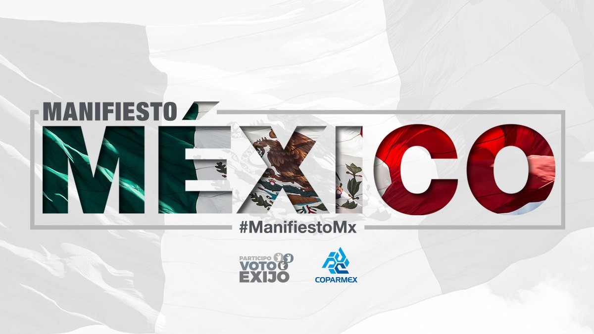  Coparmex lanza Manifiesto MA�xico por la legalidad