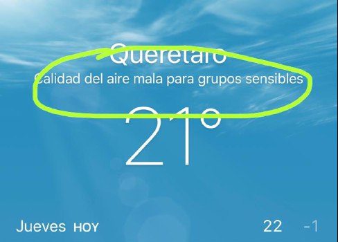  IPhone señala como “mala” la calidad del aire en Querétaro
