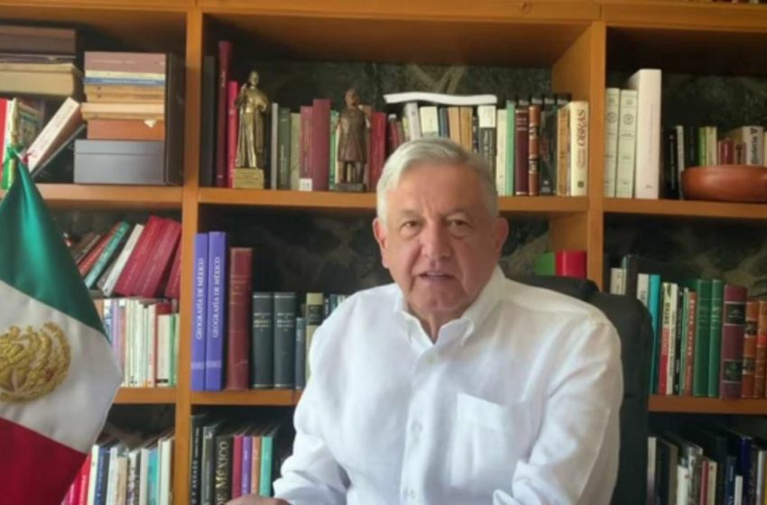  Agradece López Obrador a mexicanos sacrificio de quedarse en casa