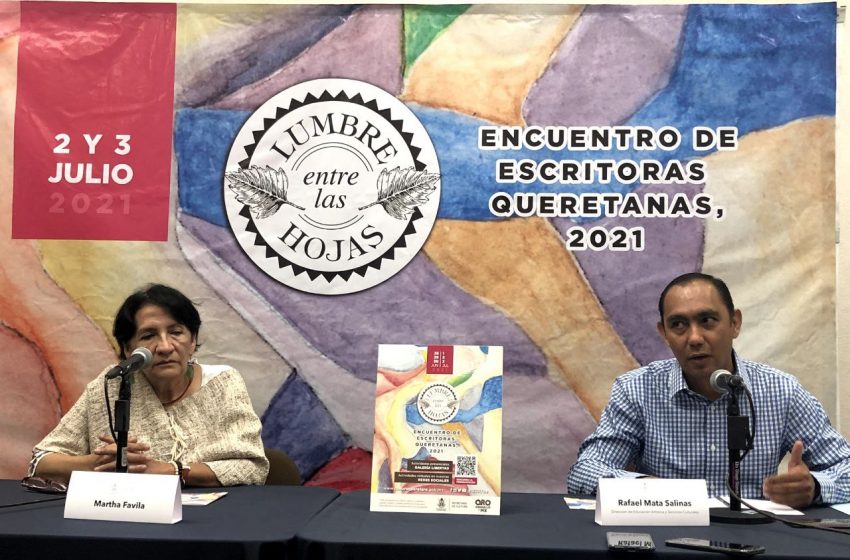  Encuentro de escritoras queretanas “Lumbre entre las hojas” se realizará en formato híbrido