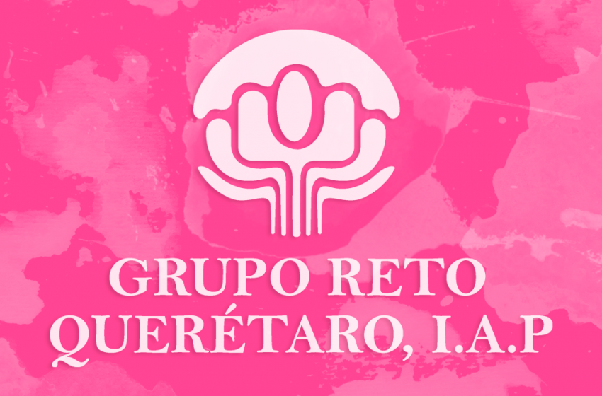  Reconoce Municipio de Querétaro labor de Grupo Reto Querétaro I.A.P.