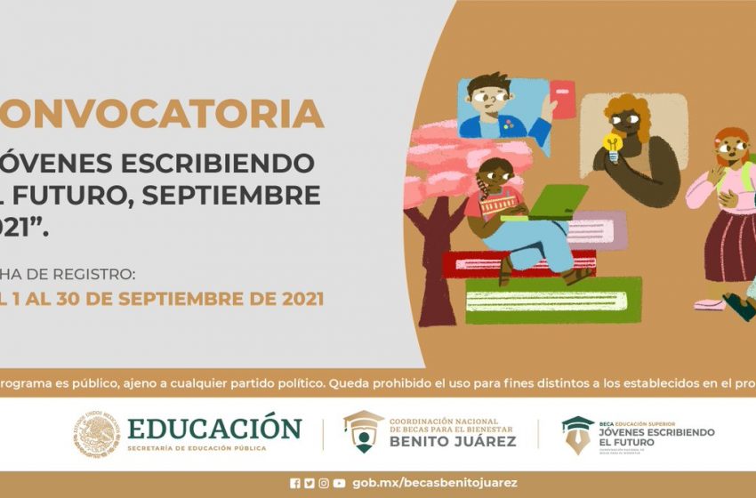  Anuncia Bienestar convocatoria del Programa Jóvenes Escribiendo el Futuro 2021