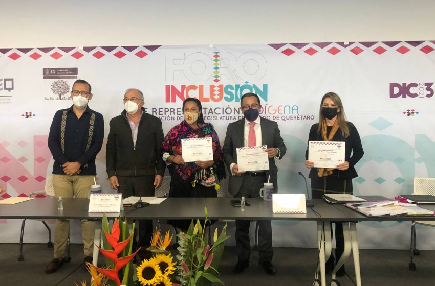  Legislatura de Querétaro organiza foro sobre inclusión y representación indígena