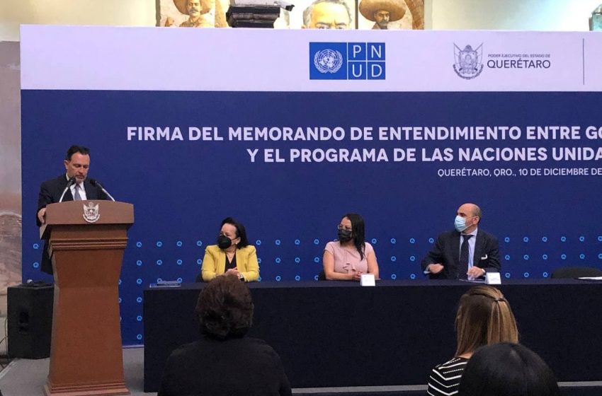  Gobierno de Querétaro firma memorando con la ONU