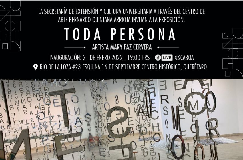  Exhibirá CABQA la expo “Toda Persona” de Mary Paz Cervera