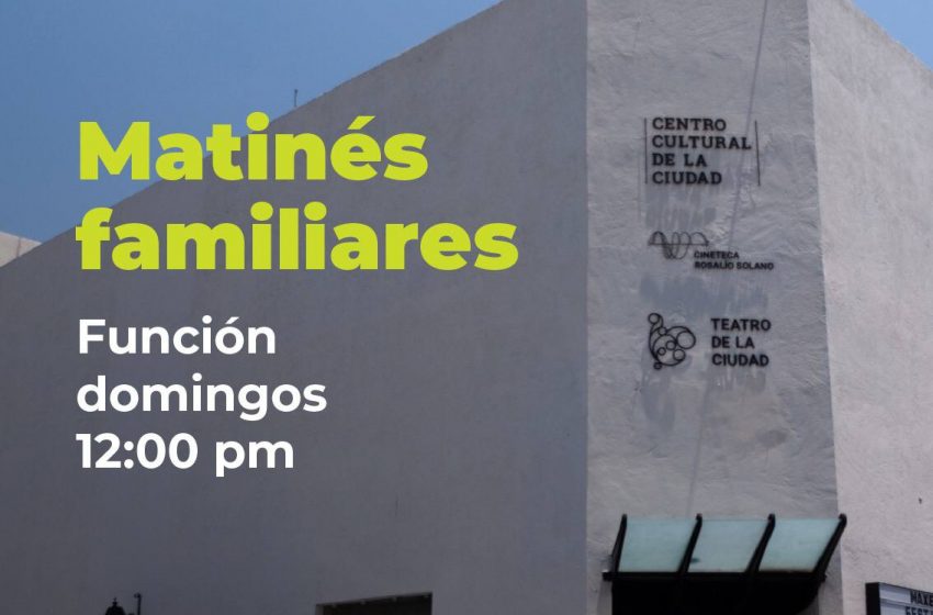  Arrancan “Matinés familiares” en la Cineteca Rosalío Solano