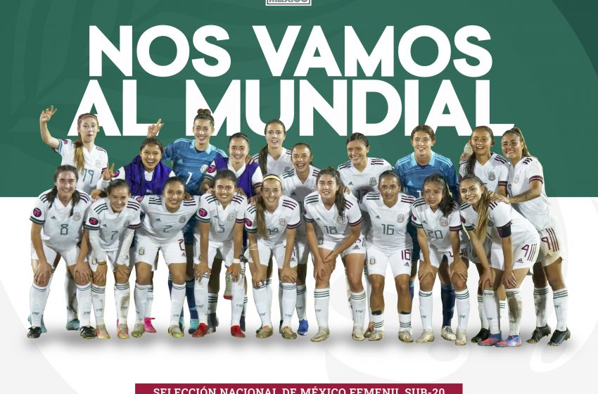  Selección Mexicana Femenil Sub-20 consigue su pase al Mundial