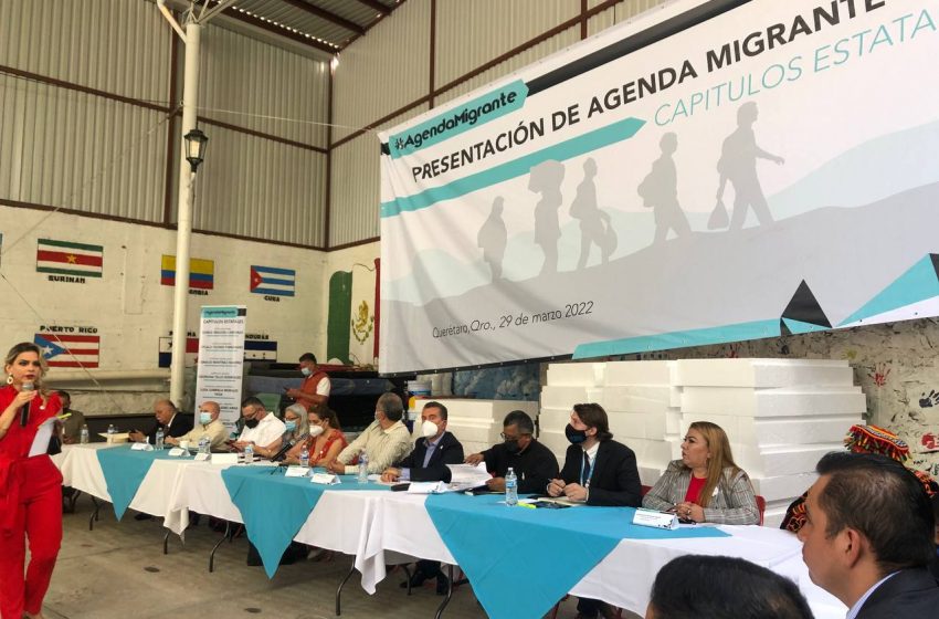  Presentan en Querétaro agenda del migrante 2022