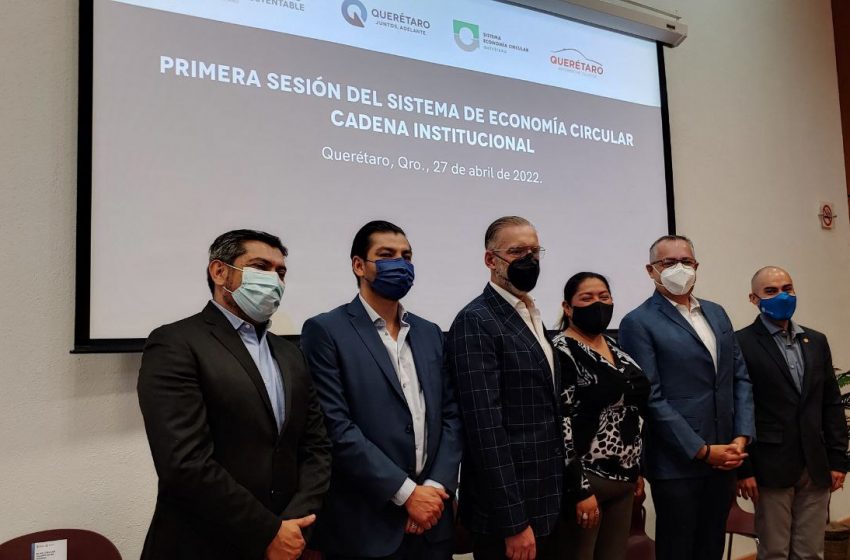  Concretan primera sesión para consolidar un sistema de economía circular en Querétaro