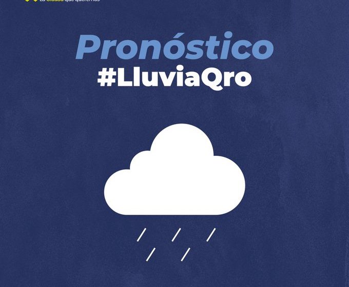  Se mantiene 60% de probabilidad de lluvia para Querétaro