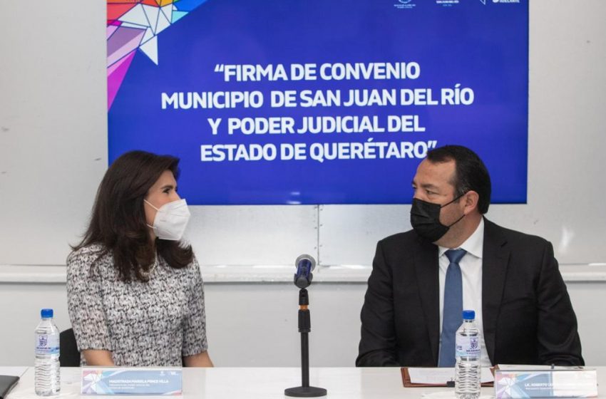  Firman convenio Poder Judicial y municipio de San Juan del Río para agilizar trámites a ciudadanos