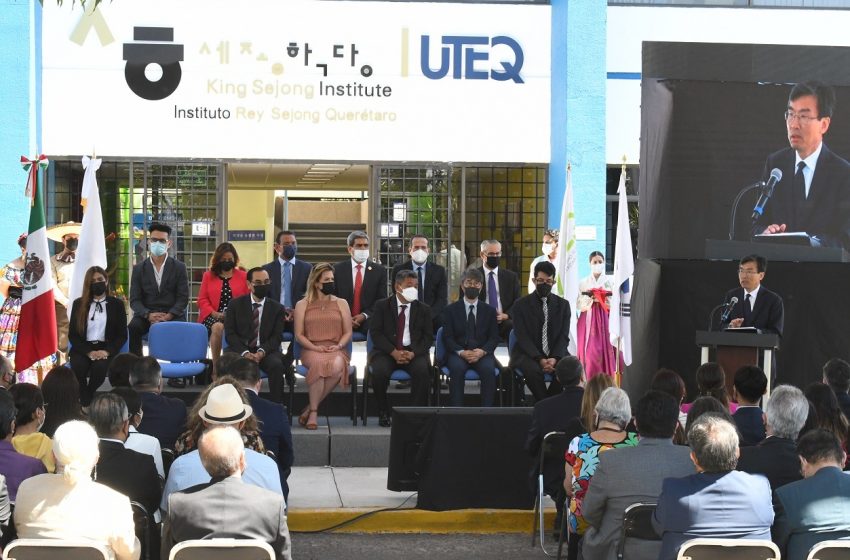  Inaugura Embajador de Corea Instituto Rey Sejong de Querétaro en la UTEQ