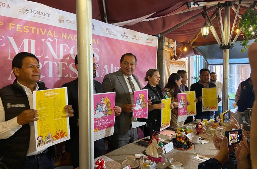  Amealco celebra 10º Festival Nacional de Muñecas Artesanales 2022