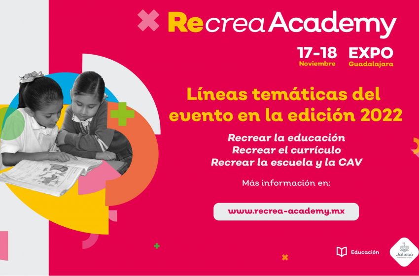  Recrea Academy 2022: un evento por la educación