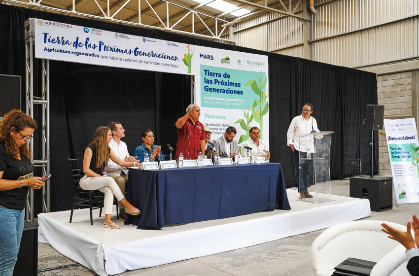  Tierra de las Próximas Generaciones  MARS Petcare y CIMMYT firman alianza para promover agricultura local.
