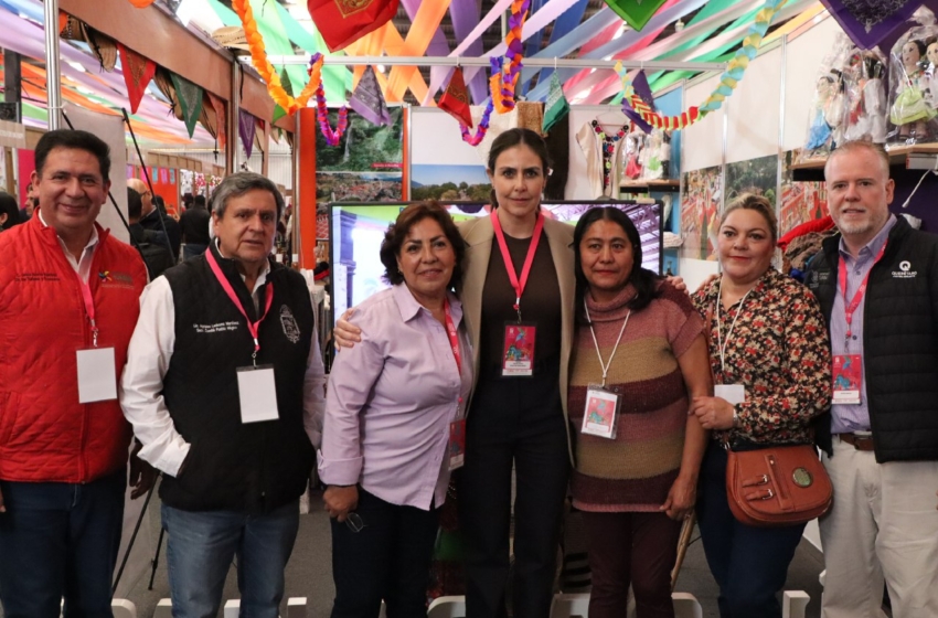  Inicia Querétaro participación en Tianguis de Pueblos Mágicos