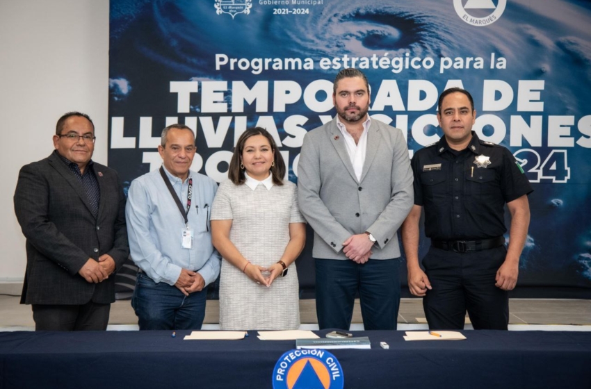  El Marqués presenta el Programa para la Temporada de Lluvias y Ciclones Tropicales 2024