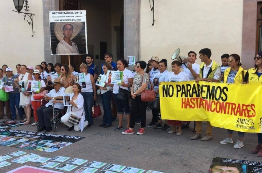  Desaparecidos Justicia solicita buscar en penales a personas desaparecidas de Querétaro