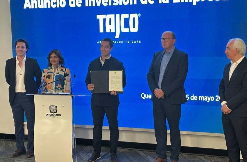  Municipio de Querétaro anuncia inversión de  200 mdp de la empresa Tajco