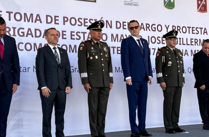 Juramentan a José Guillermo Lira Hernández como nuevo Comandante de la 17ª Zona Militar en Querétaro