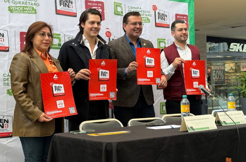  Arranca el Buen Fin 2025 en Querétaro con espera de 2 mil 500 MDP en derrama económica