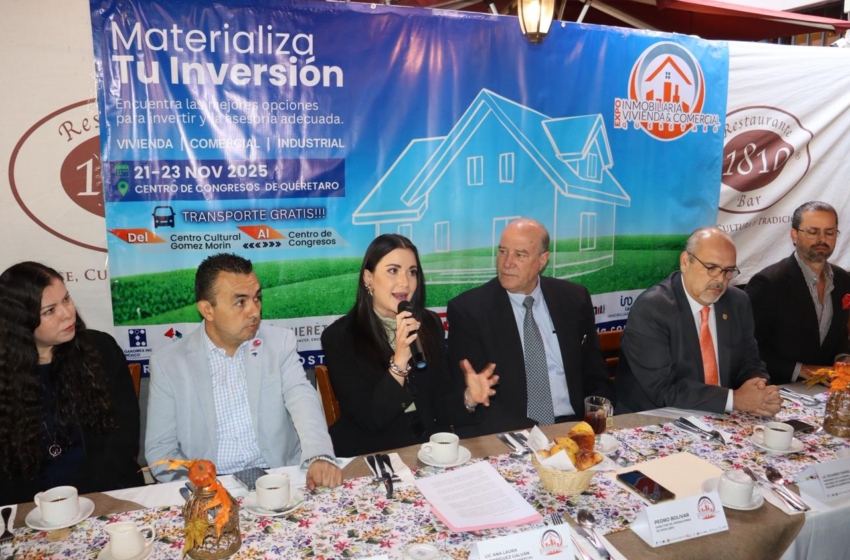  Llega la Expo Inmobiliaria, Vivienda y Comercial 2025 al Querétaro Centro de Congresos