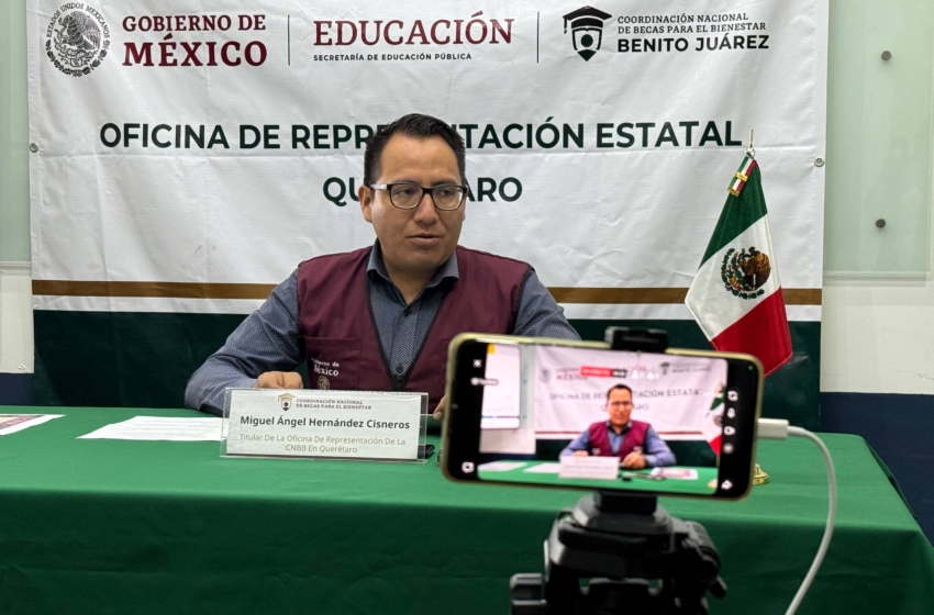  Querétaro duplicó su cobertura de becas en dos años; básica creció 184% y será universal en 2026