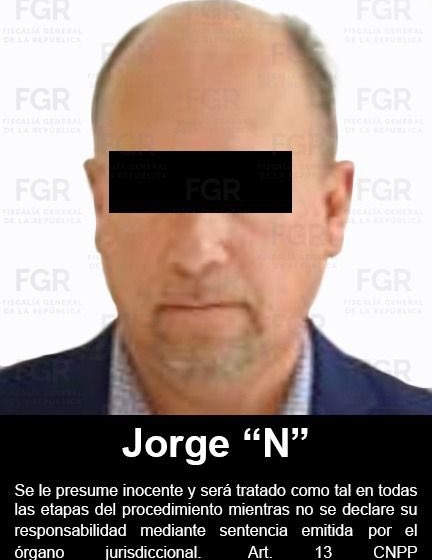  FGR cumplimenta orden de aprehensión contra Jorge “N” por defraudación fiscal equiparada