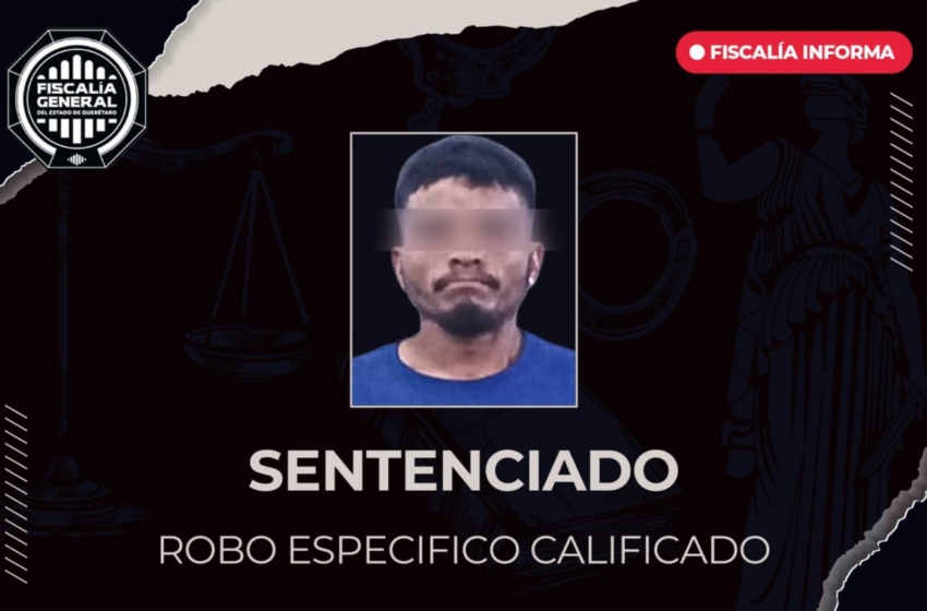  José Carmen “N” Sentenciado por siete robos a comercios en Querétaro