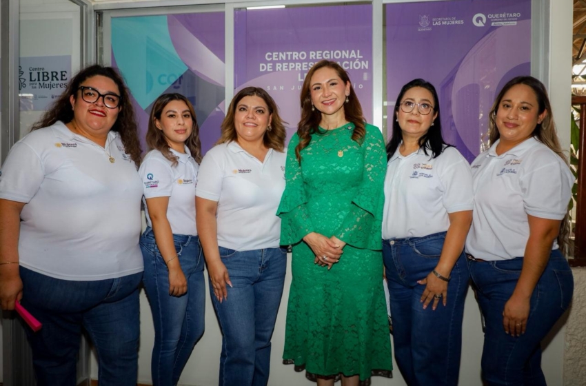  Sonia Rocha inaugura el Centro Regional de Representación Legal para Mujeres en San Juan del Río