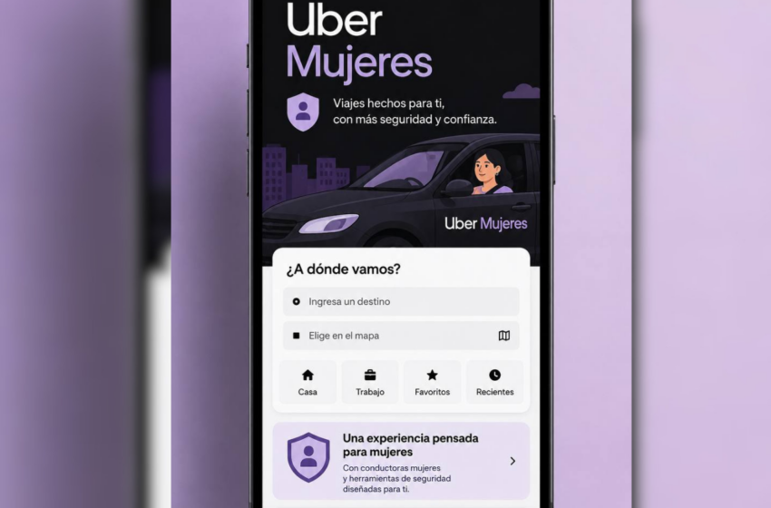  Uber alista modalidad “Uber Mujeres” en Querétaro