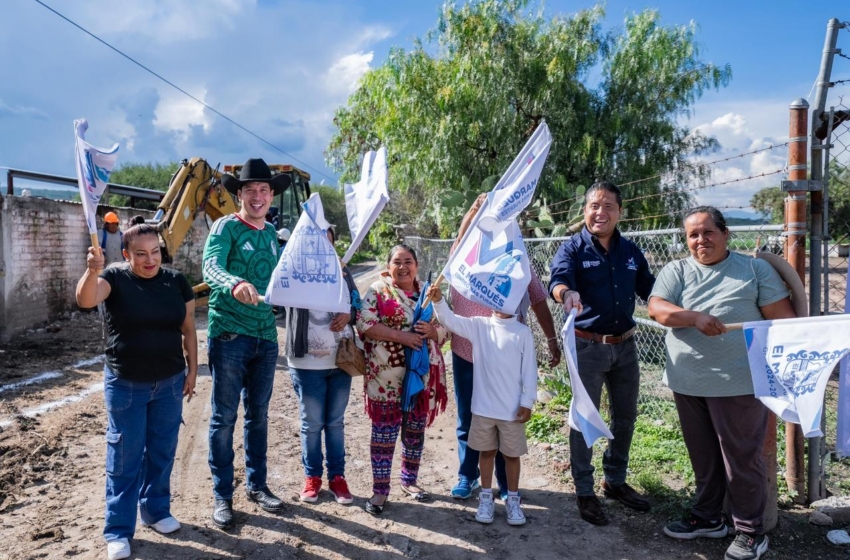  El Marqués invertirá más de 17 mdp en obras para El Mirador y Santa María Ticomán