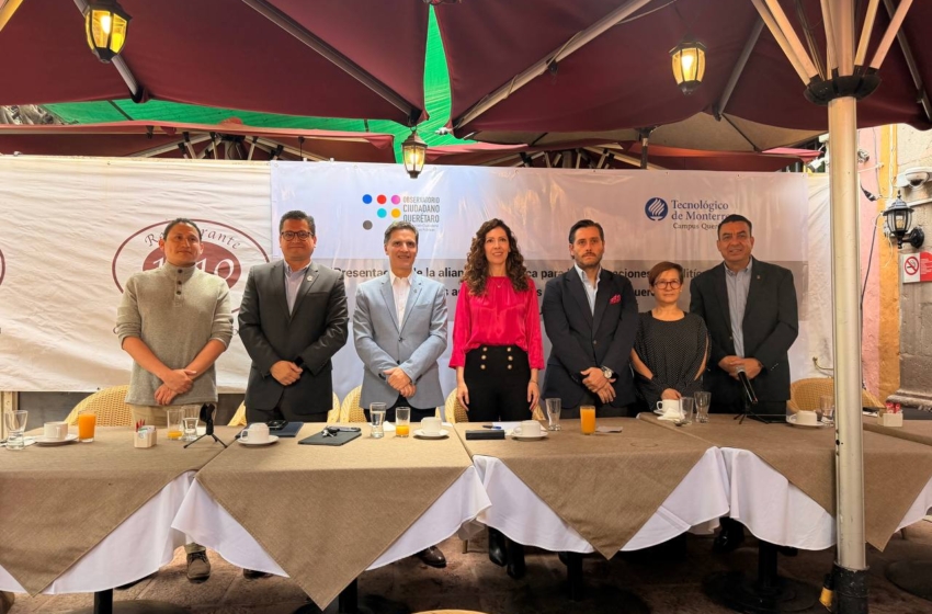  Observatorio Ciudadano y Tec de Monterrey fortalecerán evaluación de gobiernos municipales en Querétaro