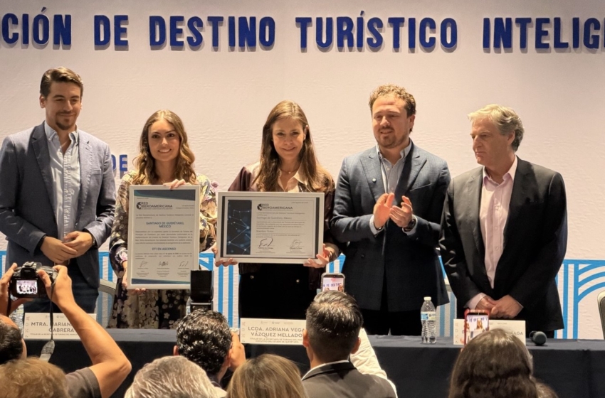  Centro Histórico de Querétaro recibe distintivo de Destino Turístico Inteligente