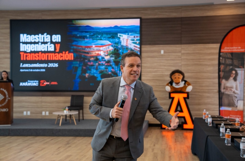  Universidad Anáhuac Querétaro presenta nueva maestría enfocada en transformación digital e inteligencia artificial