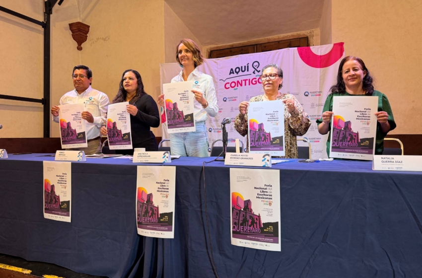  Querétaro será sede de la Feria Nacional del Libro de Escritoras Mexicanas 2026