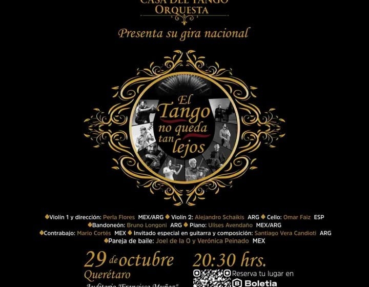  Octubre Tanguero 2026 llegará a Querétaro con concierto de Casa del Tango Orquesta