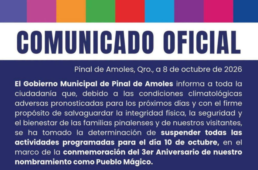  Pinal de Amoles suspende festejos por aniversario como Pueblo Mágico ante pronóstico de mal clima
